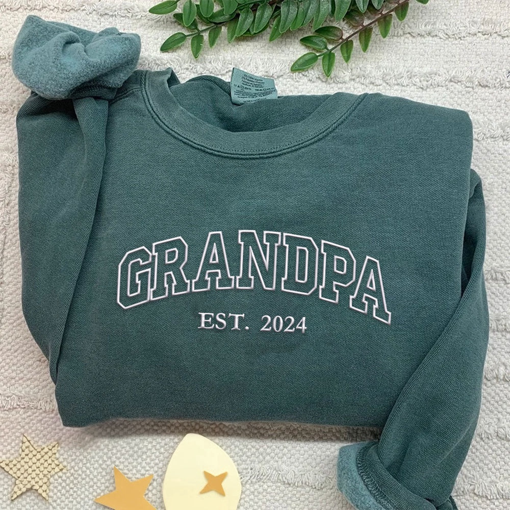 Embroidered Custom Sweatshirts, Embroidered Grandpa Est Sweatshirt, Gift For Father'S Day, Christmas Gift