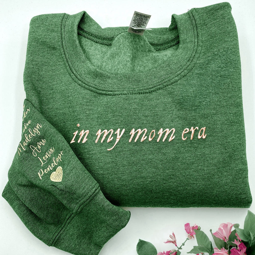 Embroidered Custom Sweatshirts, Embroidered In My Mom Era Sweatshirt, Christmas Gift