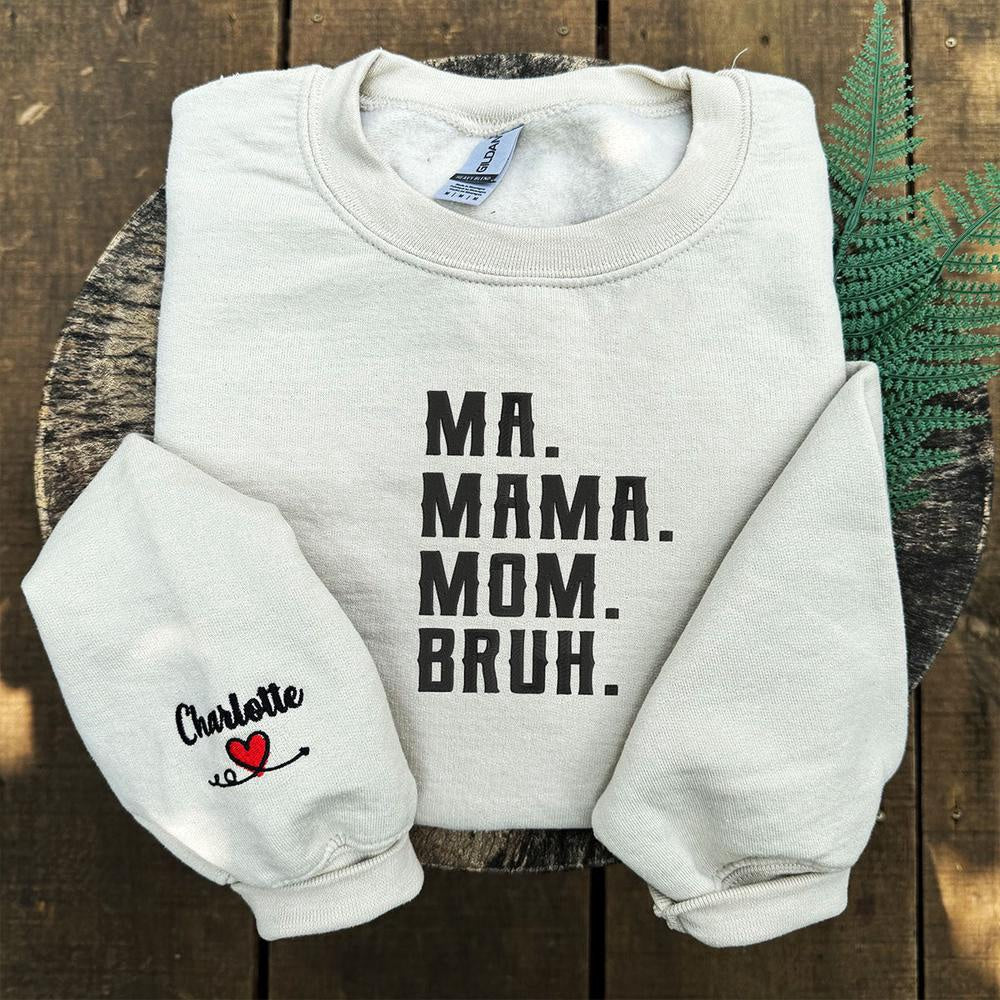 Embroidered Custom Sweatshirts, Embroidered Ma Mama Mom Bruh Sweatshirt, Christmas Gift