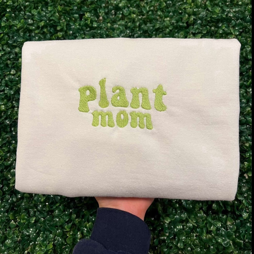 Embroidered Custom Sweatshirts, Embroidered Plant Mom Crewneck Sweatshirt, Best Gifts For Mama, Christmas Gift