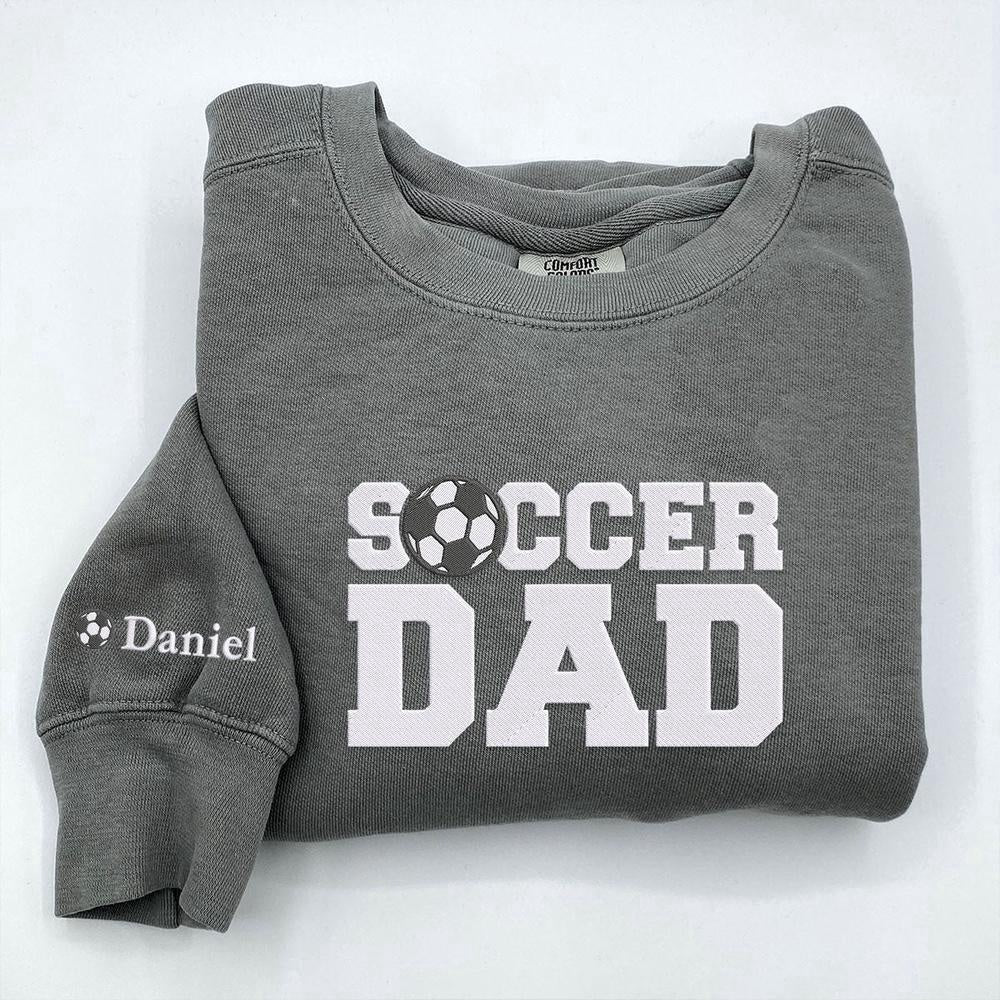 Embroidered Custom Sweatshirts, Embroidered Soccer Dad Sweatshirt, Christmas Gift