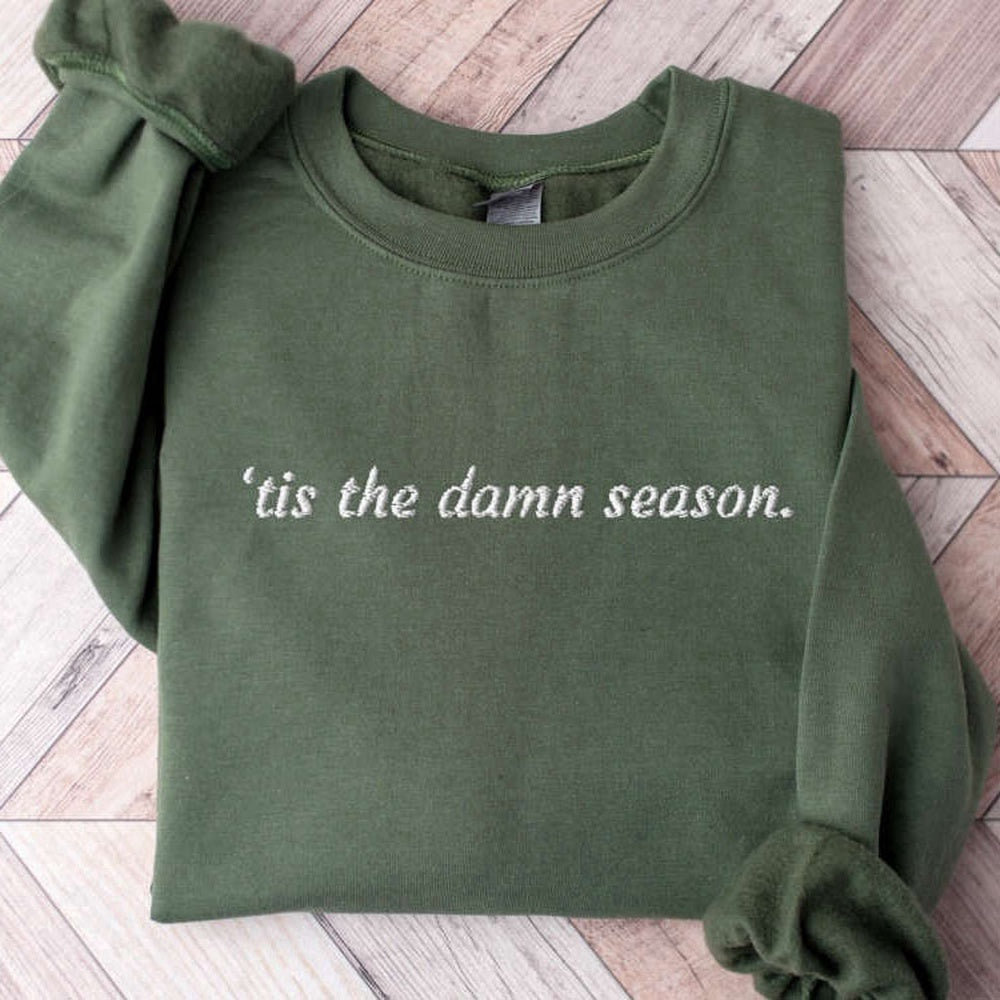 Embroidered Custom Sweatshirts, Embroidered Tis The Damn Season Sweatshirt, Oversized Sweatshirt For Men Women, Christmas Gift