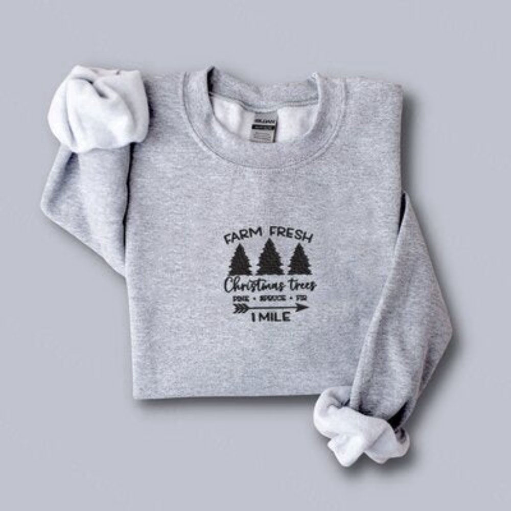 Embroidered Custom Sweatshirts, Farm Fresh Christmas Trees Embroidered Sweatshirt 2D Crewneck Sweatshirt For Family, Christmas Gift