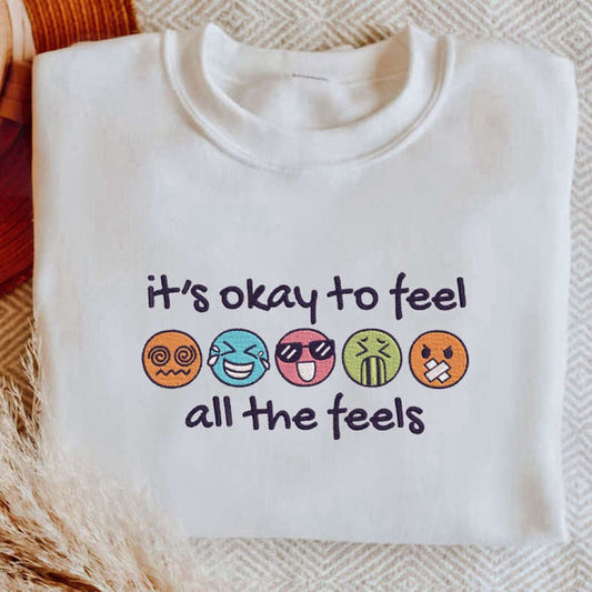 Embroidered Custom Sweatshirts, It'S Okay To Feel All The Feels Embroidered Sweatshirt Gift For Family, Christmas Gift