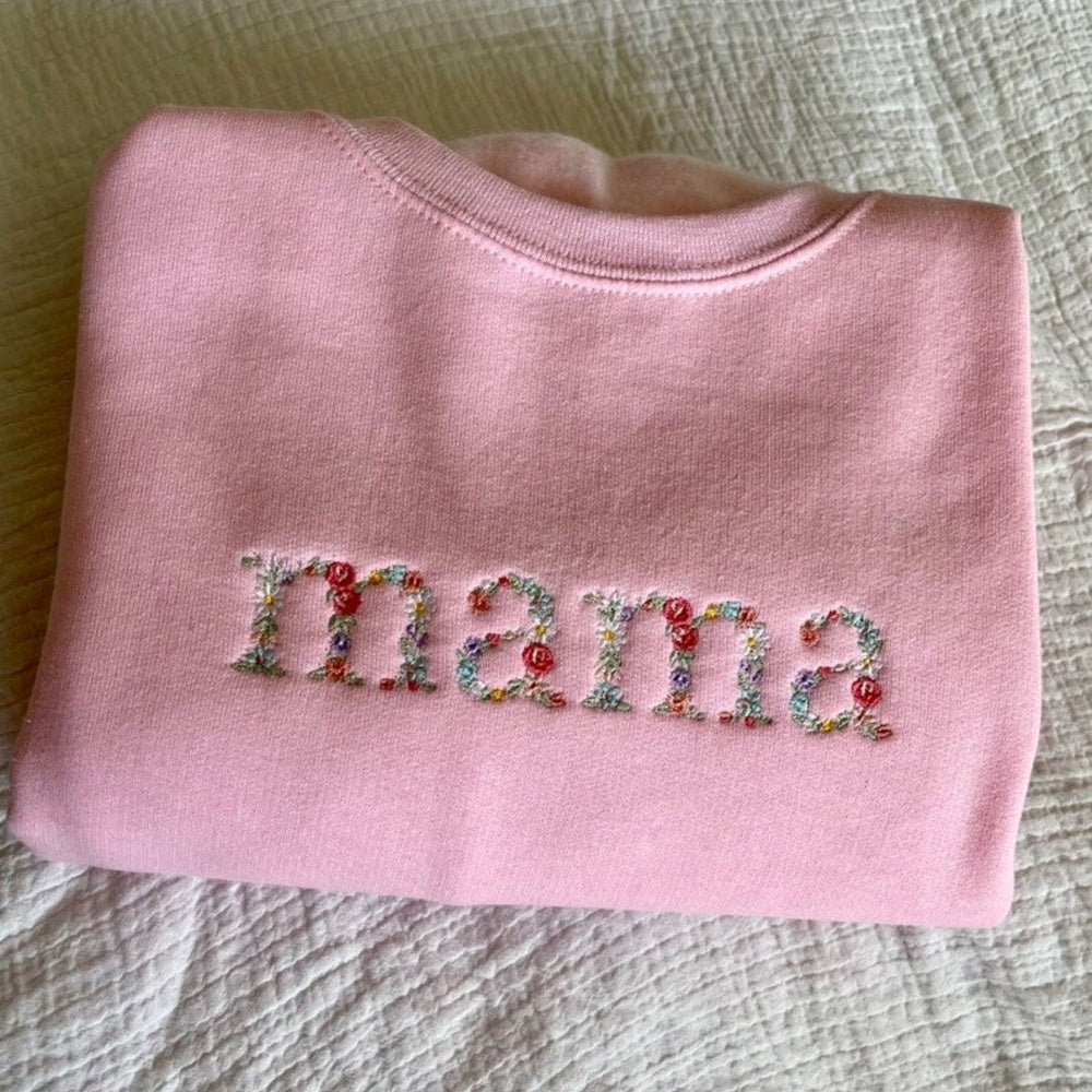 Embroidered Custom Sweatshirts, Mama Floral Sweatshirt, Embroidered Sweatshirt Floral Letters, The Best Gift For Mama, Christmas Gift