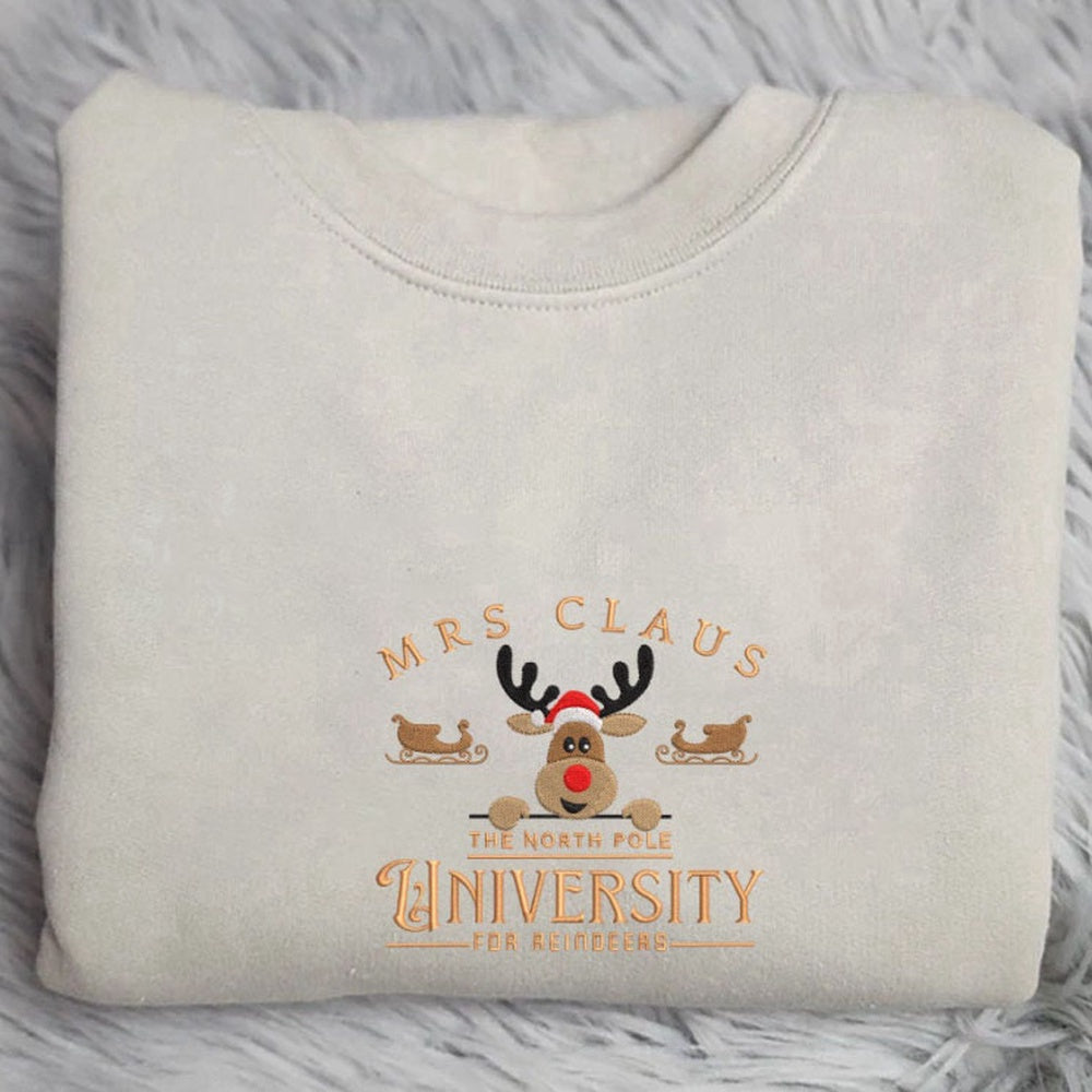 Embroidered Custom Sweatshirts, Mrs Claus University For Reindeers Christmas Embroidery Sweatshirt For Family, Christmas Gift