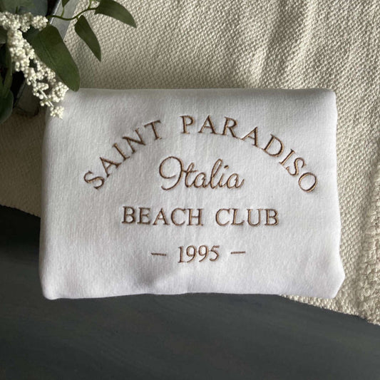 Embroidered Custom Sweatshirts, Saint Paradiso Beach Club Italy Embroidered Sweatshirt Gift For Family, Christmas Gift