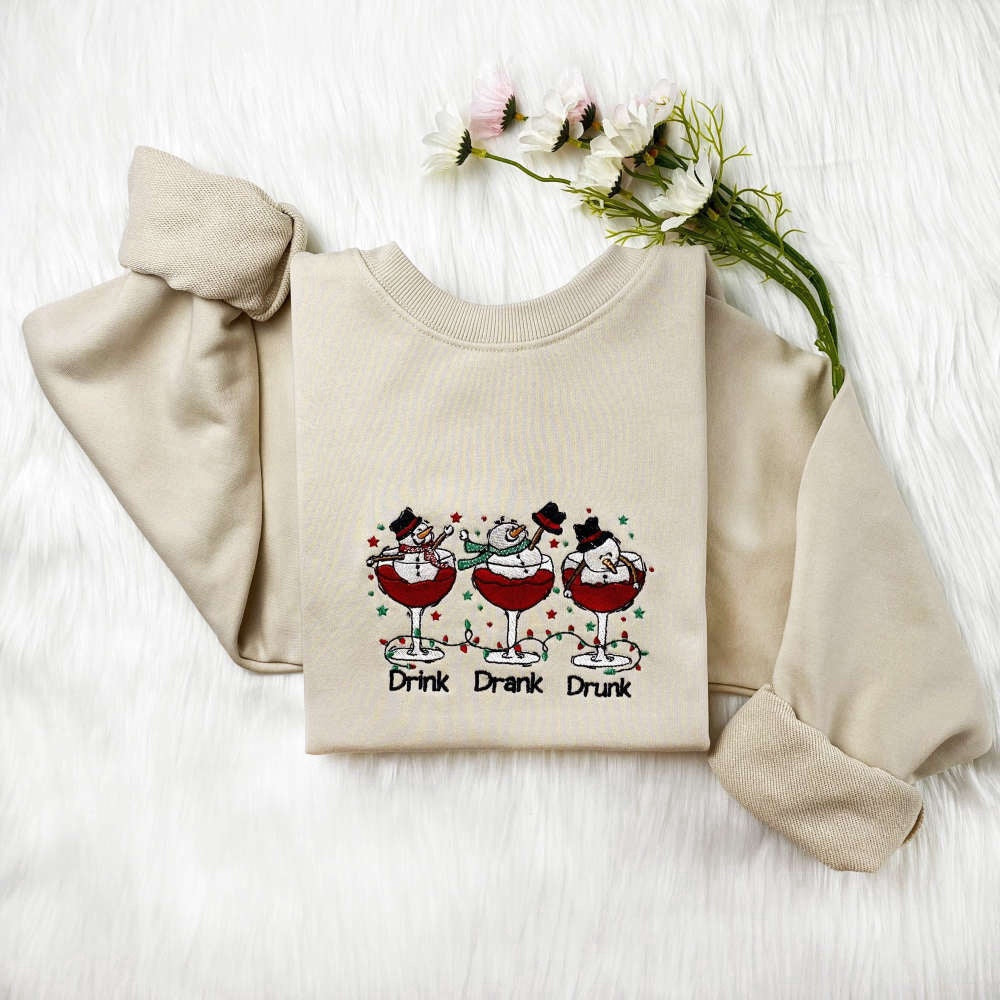 Embroidered Custom Sweatshirts, Snowman Drink Drank Drunk Christmas Embroidered Sweatshirt, Gift For Christmas, Christmas Gift