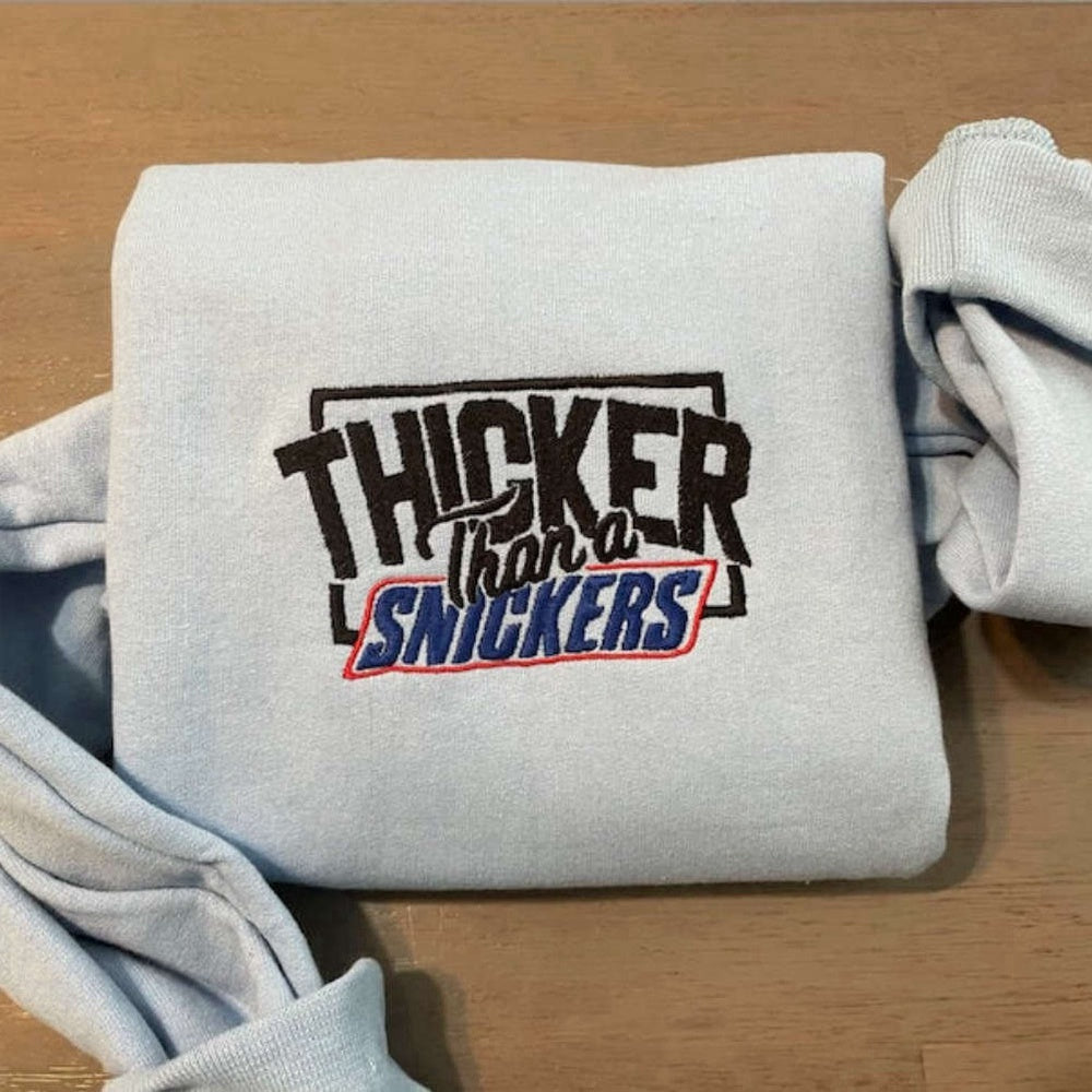 Embroidered Custom Sweatshirts, Thicker Than A Snicker Embroidered Sweatshirt 2D Crewneck Sweatshirt Gift For Family, Christmas Gift