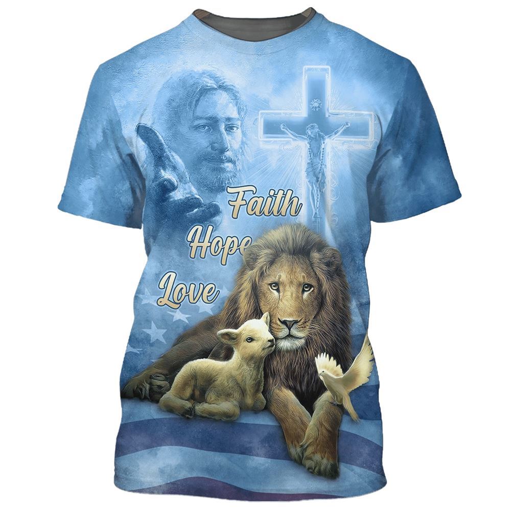 Faith Hope Loves, Jesus Chrits Lion And The Lamb All Over Print 3D T-Shirt, Christian 3D T Shirt, Christian T Shirt, Christian Apparel