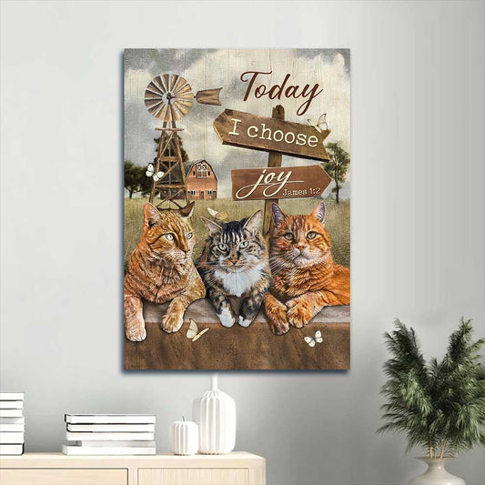 Farm Canvas, Angry Cat, Green Farm, Wooden Sign, Windmill Portrait Canvas, Gift For Christian,Today I Choose Joy
