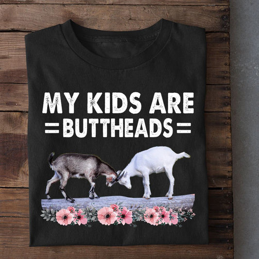 Funny Mother's Day Goat T-shirt, My Kids Are Buttheads T Shirt, Farm T shirt, Farmers T Shirt, Farm Oufit