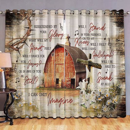 I Can Only Imagine Wooden House On Farm Lily Premium Window Curtain - Religious Window Curtain - Christian Home Decor