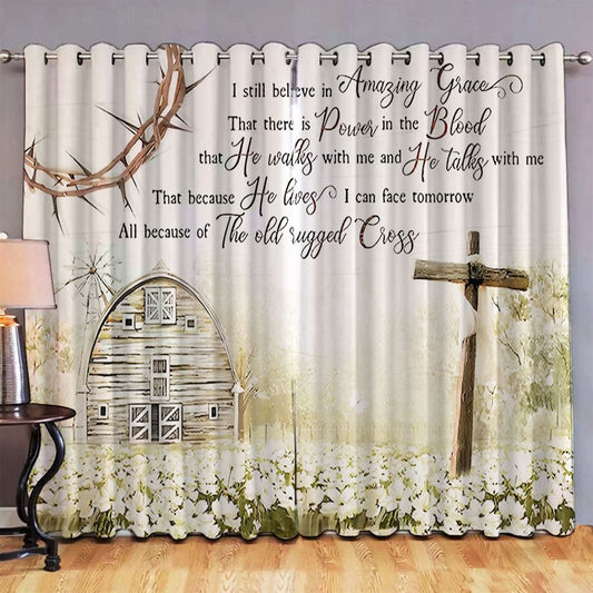 I Still Believe Amazing Grace Wooden Cross Barn House Premium Window Curtain - Christian Scripture Window Curtain