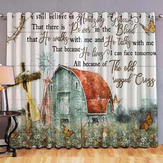 I Still Believe In Amazing Grace That There Is Power In The Blood Barn Cross Large Premium Window Curtain, Christian Window Curtain