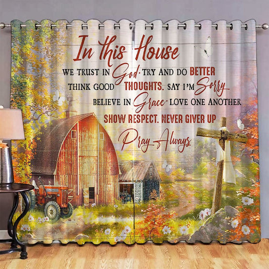 In This House We Trust In God Wooden Cross Rustic Farmhouse Premium Window Curtain - Bible Verse Window Curtain - Religious Window Curtain