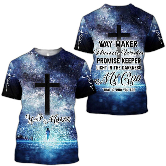 Jesus Cross Way Maker Miracle Worker Promise Keeper All Over Print 3D T-Shirt, Christian 3D T Shirt, Christian T Shirt, Christian Apparel