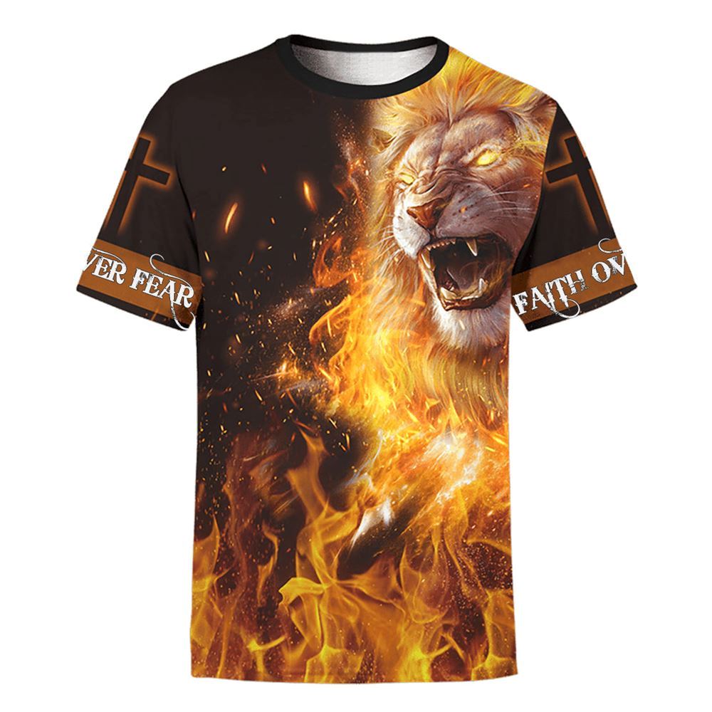 Jesus Lion Fire Faith Over Fear All Over Print 3D T Shirt, Christian 3D T Shirt, Christian Gift, Christian T Shirt