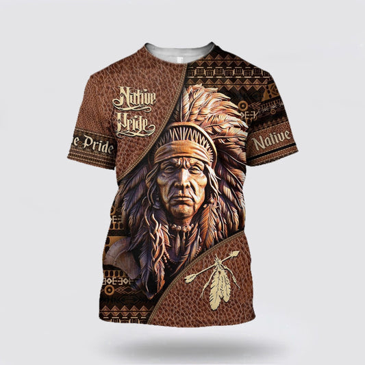 Native American T Shirt, Pround Native American 3D All Over Printed T Shirt, Native American Graphic Tee For Men Women