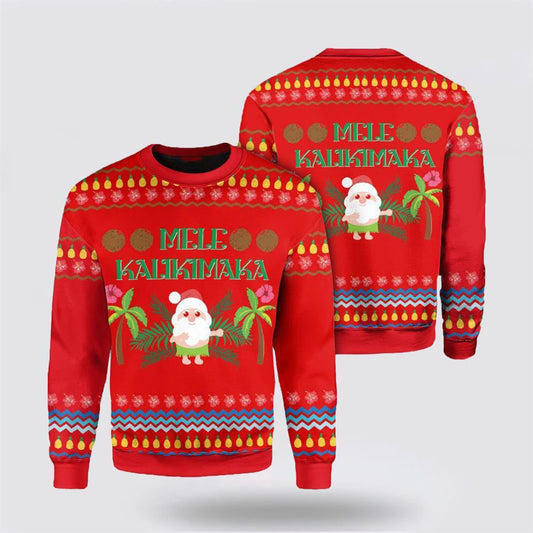 Santa Clause Christmas Ugly Sweater, Mele Kalikimaka Ugly Sweater For Men And Women, Christmas Gift, Christmas Winter Fashion