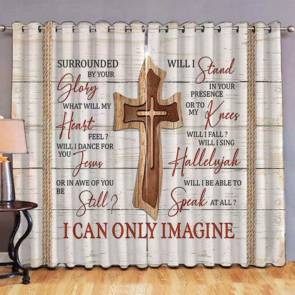 Wooden Cross I Can Only Imagine Premium Window Curtain Art, Bible Verse Premium Window Curtain, Faith Window Curtain Christian