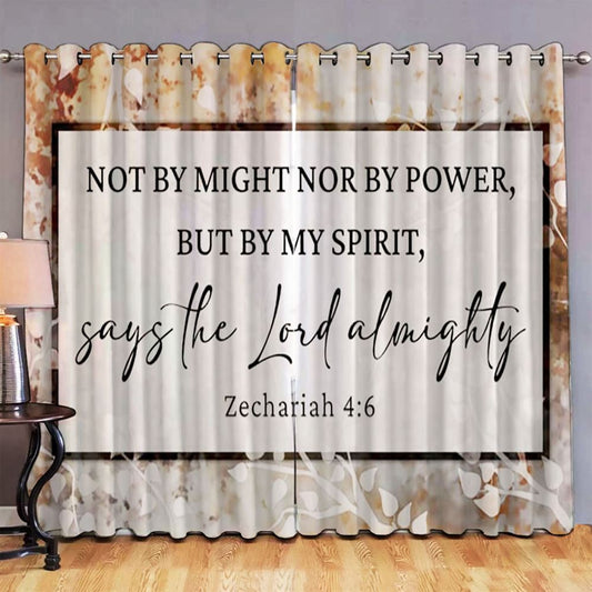 Zechariah 4 6 Not By Might Nor By Power But By My Spirit Premium Window Curtain, Christian Premium Window Curtain, Scripture Window Curtain Prints