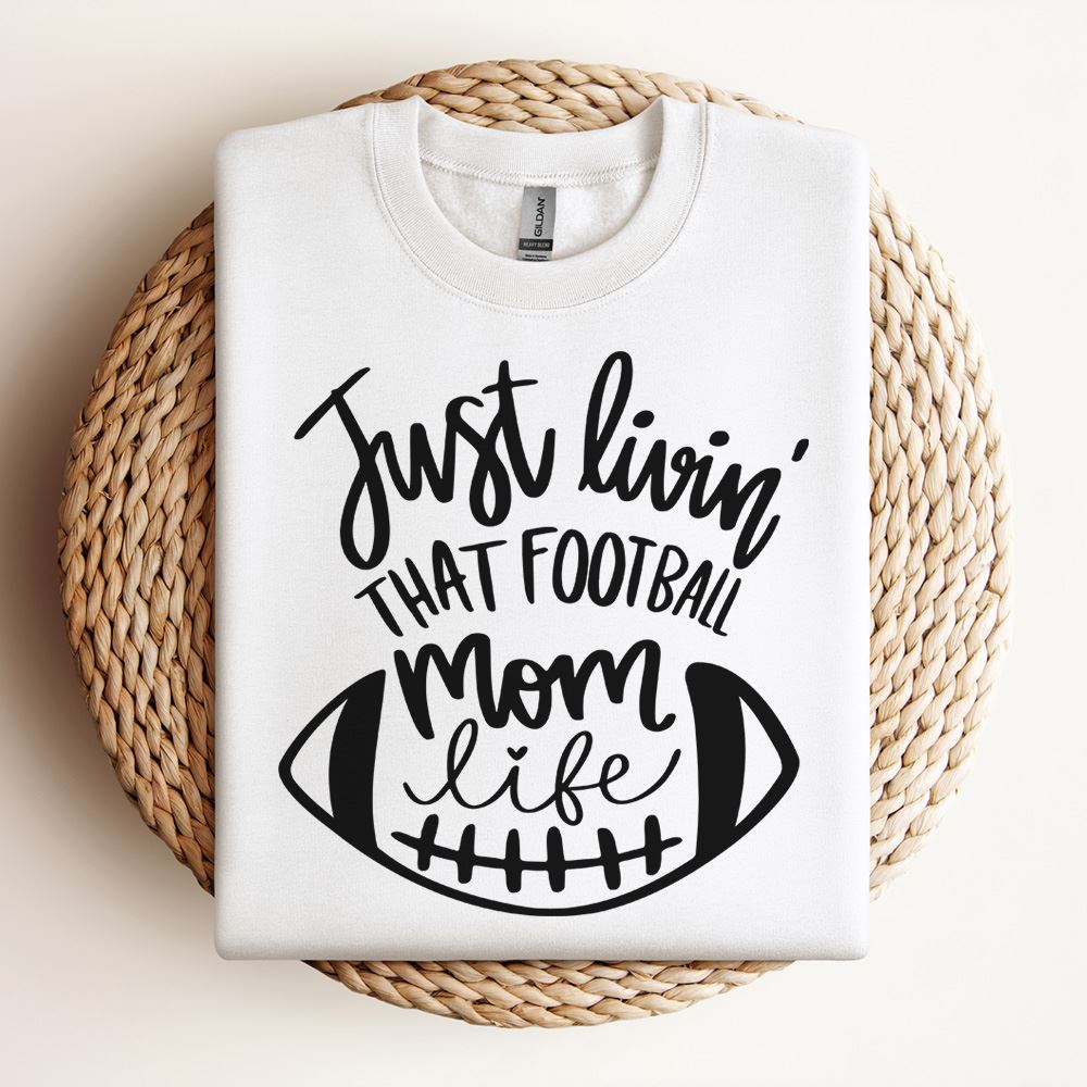 Livin That Football Mom Life Sweatshirt, Mother's Day Sweatshirt, Mama Sweatshirt, Mother Gift