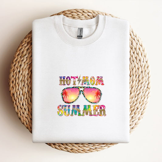 Hot Mom Summer Sweatshirt, Mother's Day Sweatshirt, Mama Sweatshirt, Mother Gift