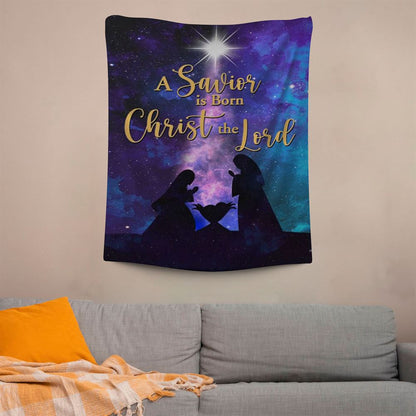 A Savior Is Born Christ The Lord Christian Christmas Tapestry Prints, Scripture Wall Art, Tapestries Spiritual For Bedroom