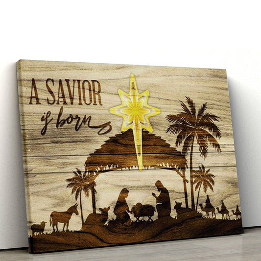 A Savior Is Born Christmas Canvas Wall Art, Christian Canvas, Christmas Gift for Women Men Christian