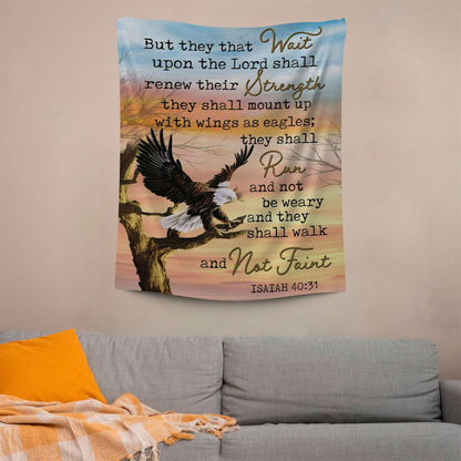 Bible Verse They That Wait Upon The Lord Isaiah 4031 Tapestry Prints, Scripture Wall Art, Tapestries Spiritual For Bedroom