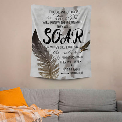 Bible Verse Those Who Hope In The Lord Isaiah 4031 Tapestry Prints, Scripture Wall Art, Tapestries Spiritual For Bedroom
