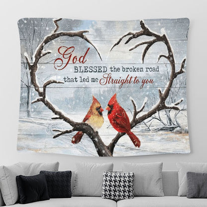 Cardinal Winter Landscape God Blessed The Broken Road That Led Me Straight To You Tapestry