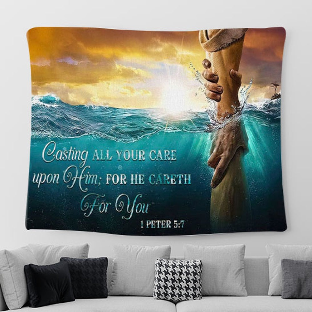 Casting All Your Care Upon Him 1 Peter 57 Kjv Tapestry Print - Bible Verse Wall Art - Christian Tapestries For Room Decor