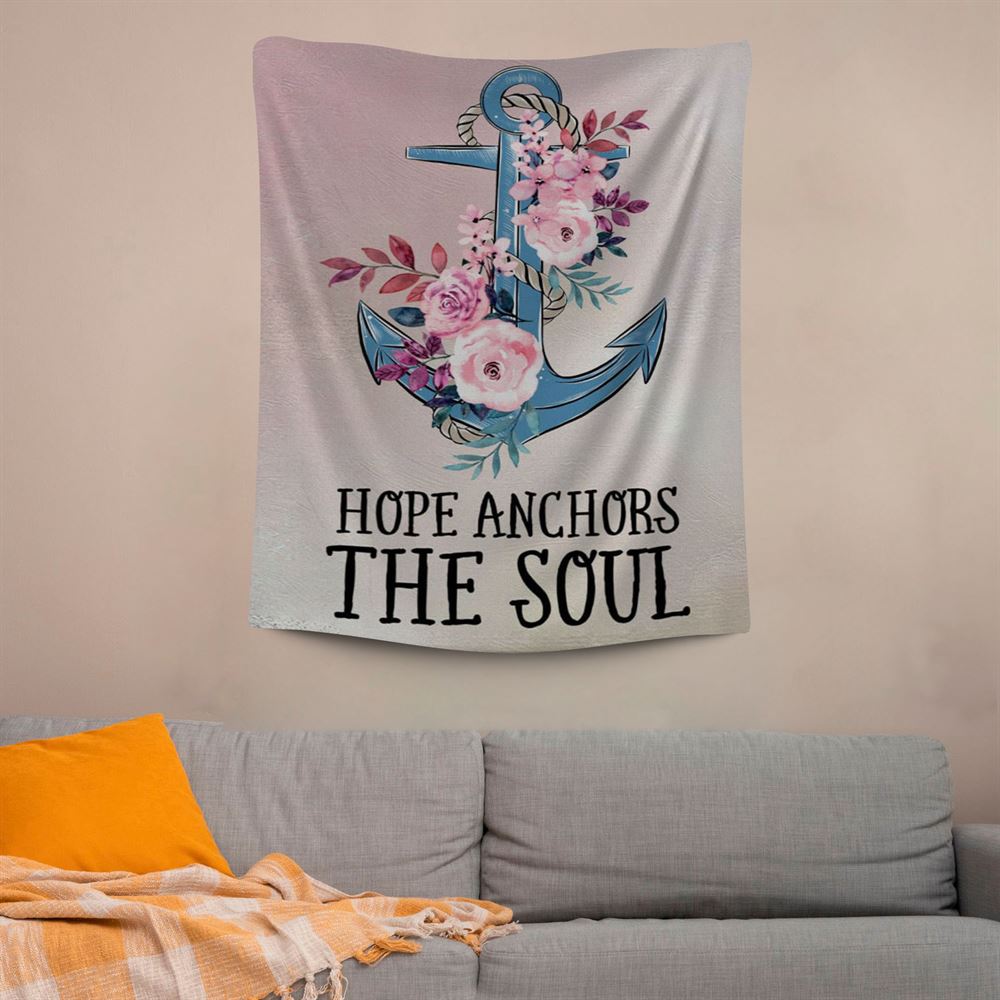 Christian Hebrews 619 Hope Anchors The Soul Flower Tapestry Prints, Scripture Wall Art, Tapestries Spiritual For Bedroom