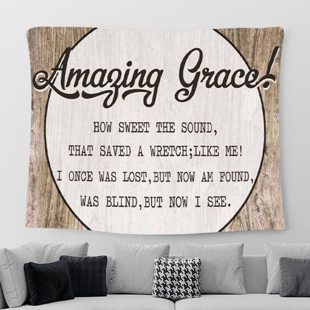 Christian Tapestry Wall Art Amazing Grace How Sweet The Sound Tapestry Print - Christian Tapestries For Room Decor