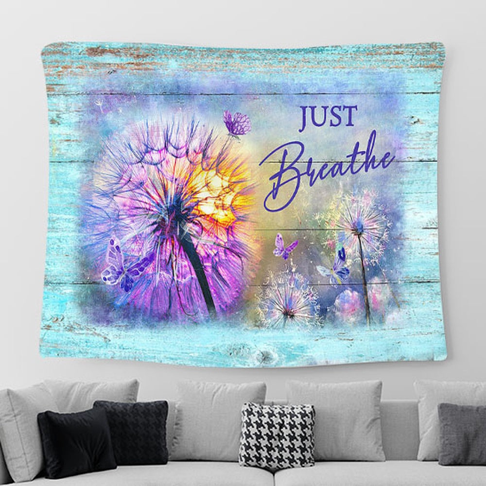Colorful Dandelion Purple Butterfly Just Breathe Tapestry Wall Art - Bible Verse Tapestry - Religious Prints