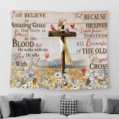 Daisy Field, Cardinal, I Still Believe In Amazing Grace Jesus Tapestry