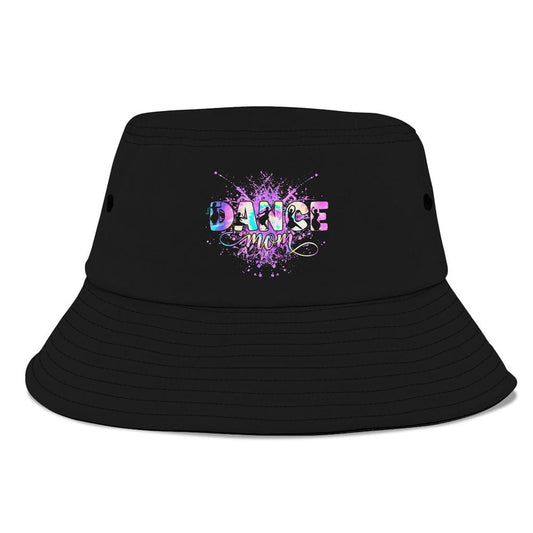 Dance Mom Mothers Day Dancing Dancer Mama Mommy Bucket Hat, Mother's Day Bucket Hat, Sun Protection Hat For Women And Men