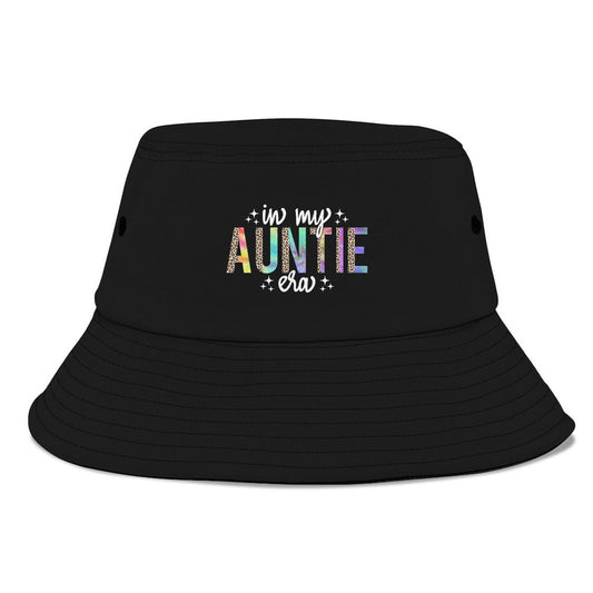 In My Auntie Era Baby Announcement For Aunt Mother'S Day Bucket Hat, Mother's Day Bucket Hat, Sun Protection Hat For Women And Men