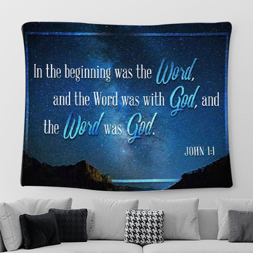 John 11 In The Beginning Was The Word Tapestry Print - Bible Verse Wall Art - Christian Tapestries For Room Decor