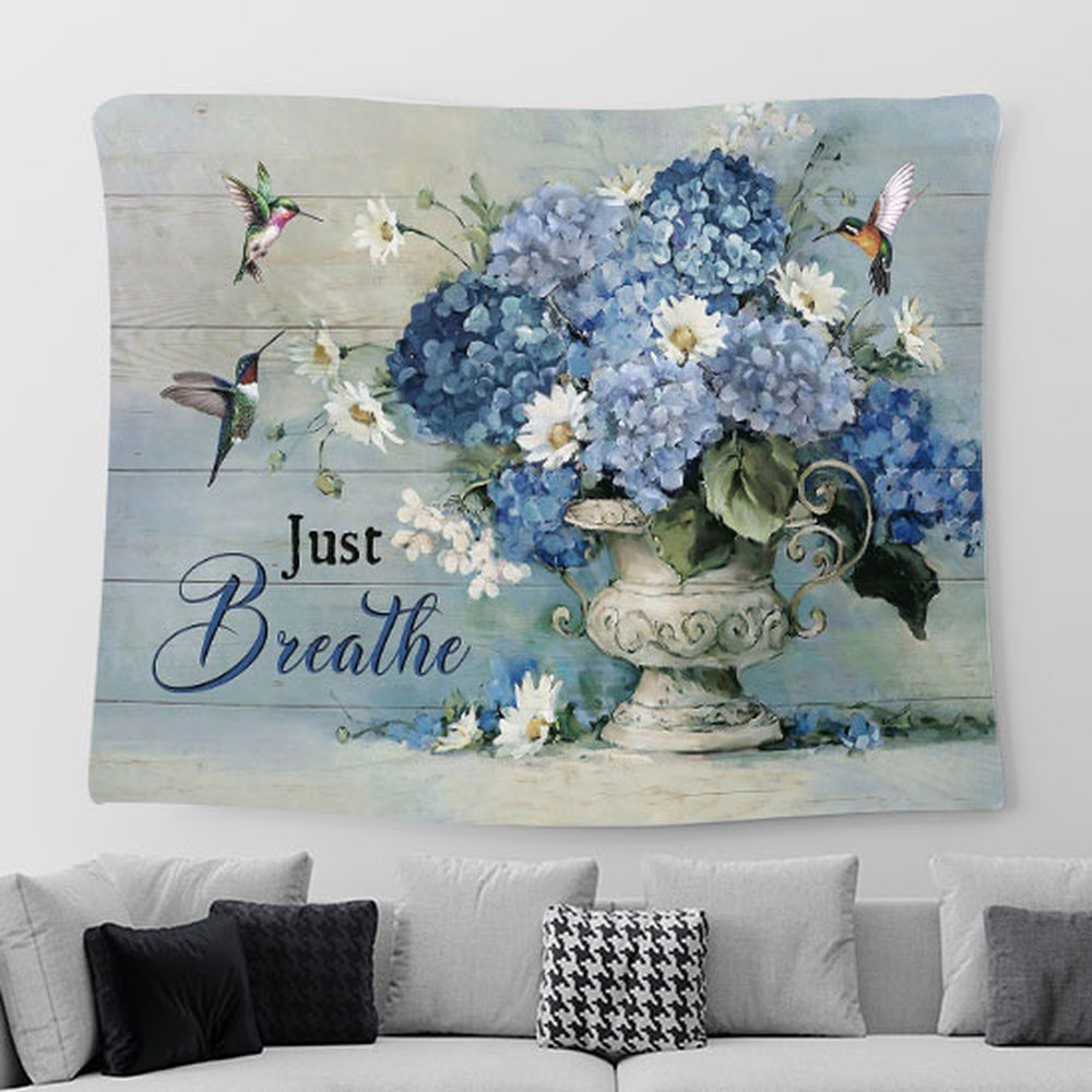 Just Breathe Blue Hydrangea Daisy Flower Green Hummingbirds Tapestry Wall Art - Bible Verse Tapestry - Religious Prints