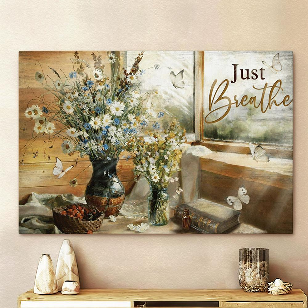 Just Breathe Flower Butterfly Window Large Canvas - Christian Canvas Prints - Religious Canvas Art