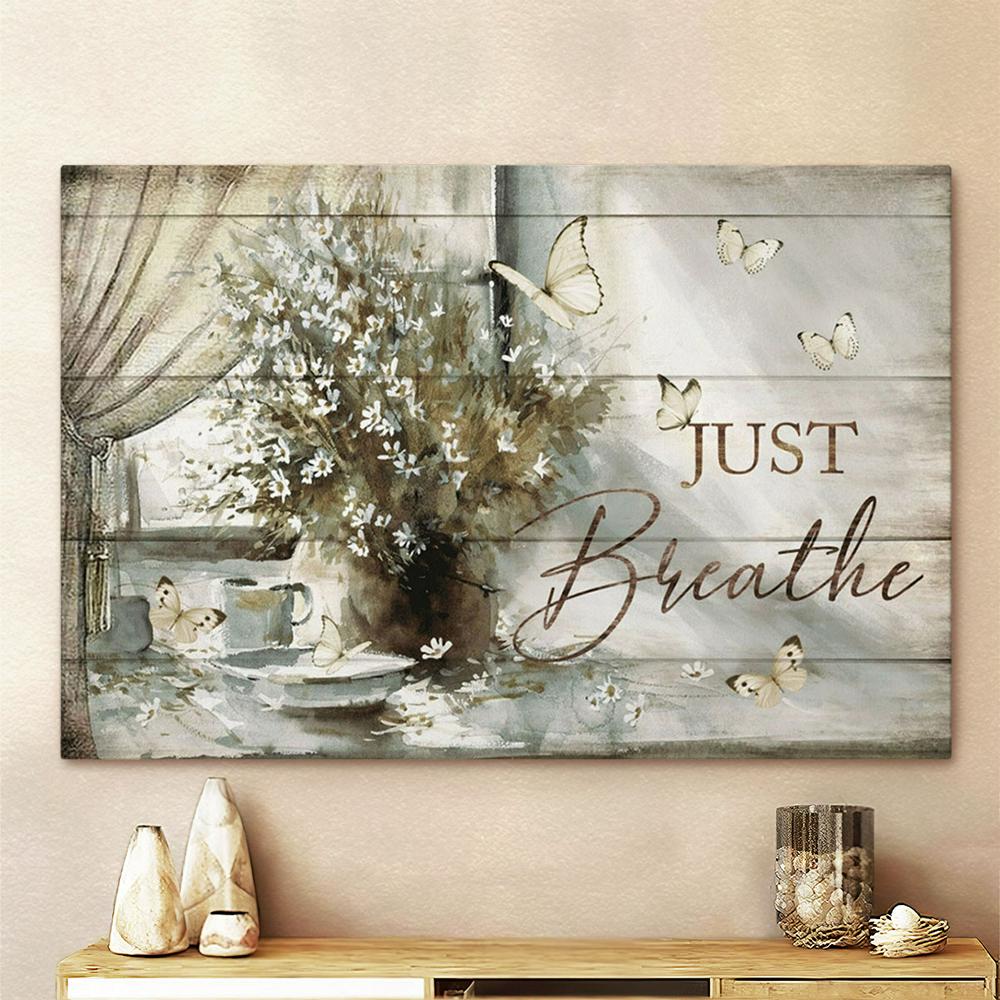 Just Breathe Flower Large Canvas - Christian Canvas Prints - Religious Canvas Art