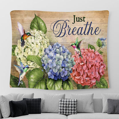 Just Breathe Hydrangea, Hummingbirds Wall Art Tapestry - Christian Wall Art - Religious Art