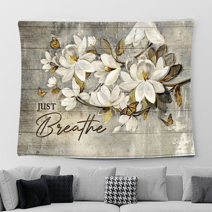 Just Breathe White Flower Monarch Butterfly Tapestry Art - Bible Verse Wall Art - Tapestries For Room Decor Christian