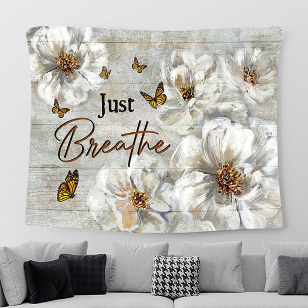 Just Breathe White Flower Yellow Butterfly Tapestry Art - Bible Verse Wall Art - Tapestries For Room Decor Christian