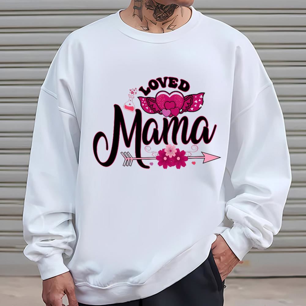 Loved Mama Valentines Day T Shirt, Valentine Day Shirt, Valentines Day Gift, Couple Shirt