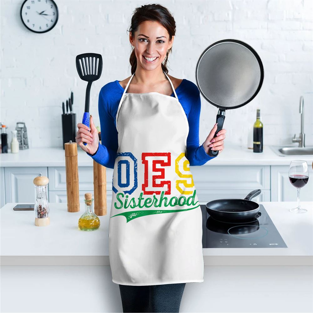 Oes Sisterhood Order Of The Eastern Star Funny Mothers Day Apron, Mother's Day Apron, Funny Cooking Apron For Mom