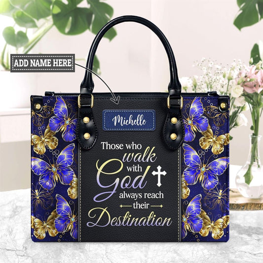 Personalized Those Who Walk With God Always Reach Their Destination Butterfly Leather Handbags, Gift For Christian Women, Church Bag, Religious Bag
